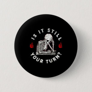 Is turn funny skeleton waiting quote (on back) button