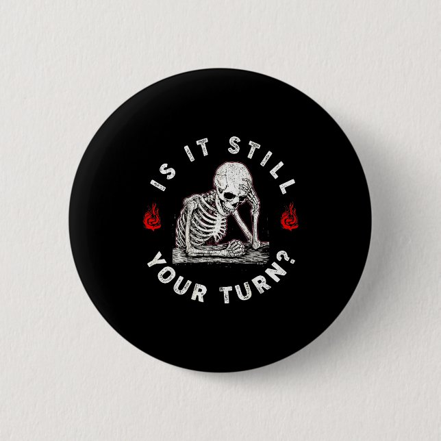 Is turn funny skeleton waiting quote (on back) button (Front)