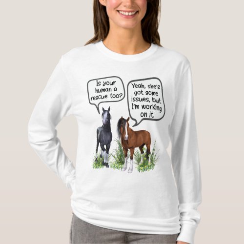 Is Your Rescue A Human Too T_Shirt