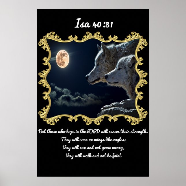 Isa 40:31 Wolves looking into the full moon. Poster (Front)
