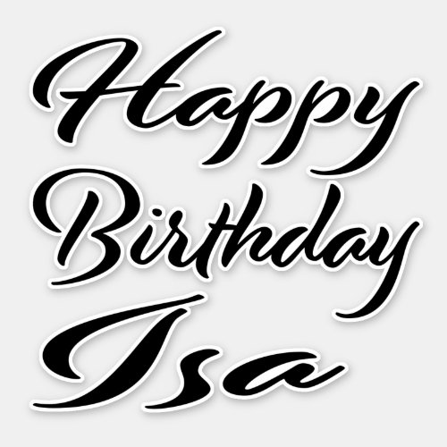 Isa Name First Name black Sticker Birthday
