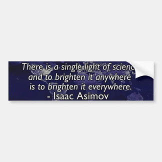 Isaac Asimov Quote Bumper Sticker