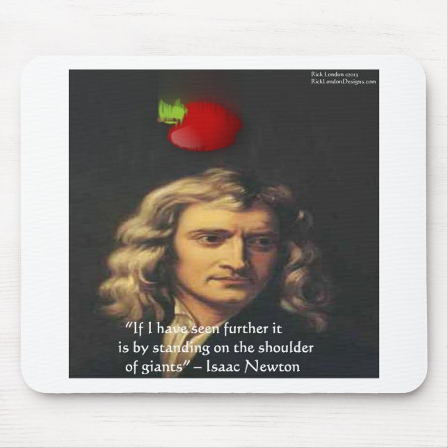 Isaac Newton "Giants Shoulders" Wisdom Gifts & Tee Mouse Pad (Front)