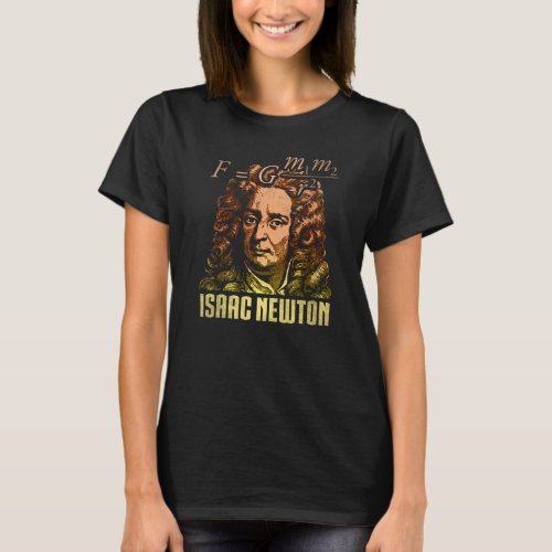 Isaac Newton Gravitation Physicist Physics Science T_Shirt