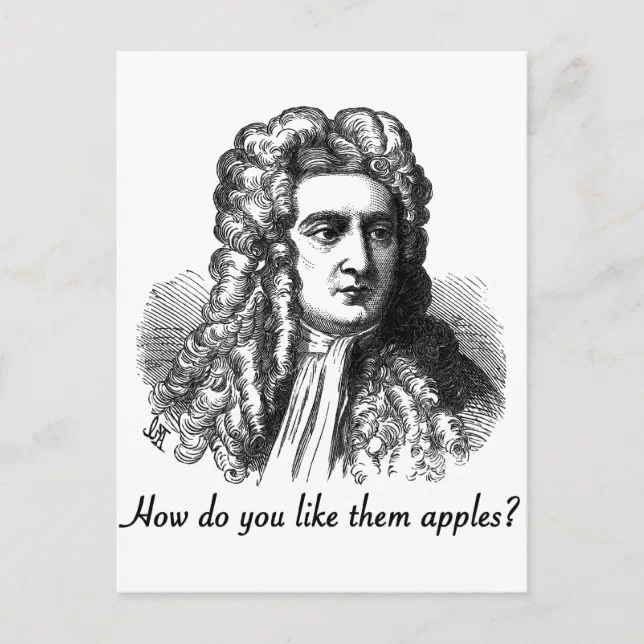 Isaac Newton How Do You Like Them Apples Postcard Zazzle Isaac newton how do you like them apples postcard zazzle