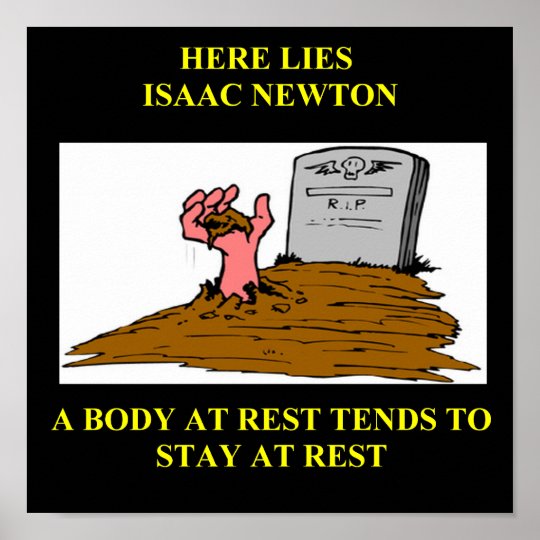 isaac newton joke poster | Zazzle.com