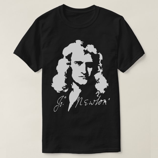 Isaac Newton laws of physics mathematics  T-Shirt (Design Front)