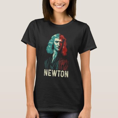 Isaac Newton Physicist Physics Science Astronomy 2 T-Shirt