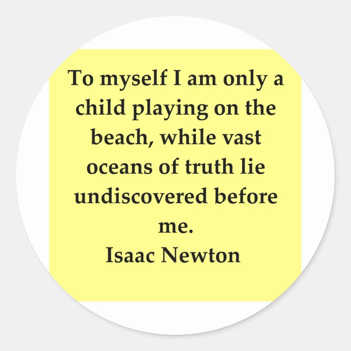isaac newton quote round sticker