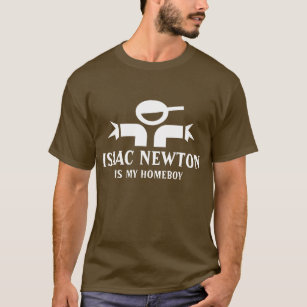 Isaac Newton t-shirt with funny quote