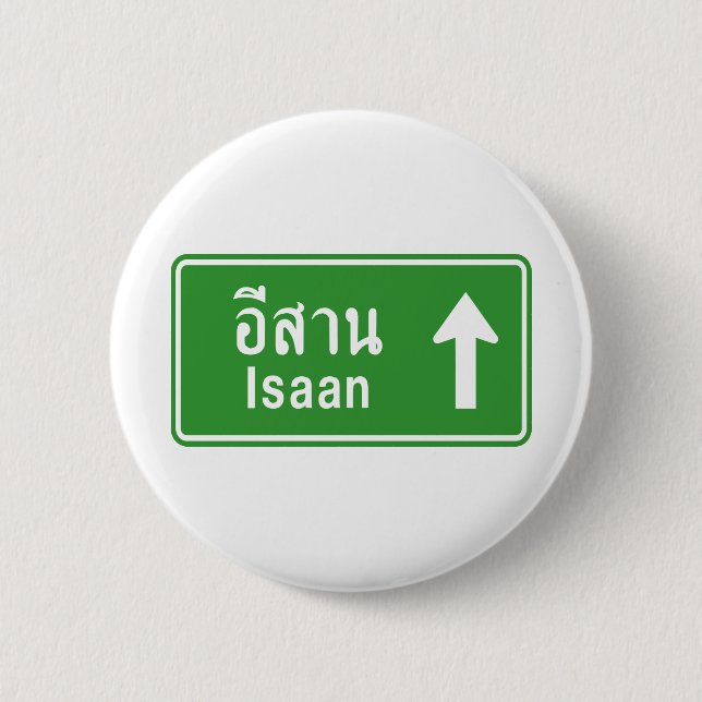 Isaan Ahead ⚠ Thai Highway Traffic Sign ⚠ Button (Front)