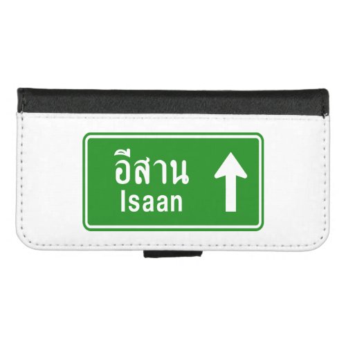 Isaan Ahead  Thai Highway Traffic Sign  iPhone 87 Wallet Case