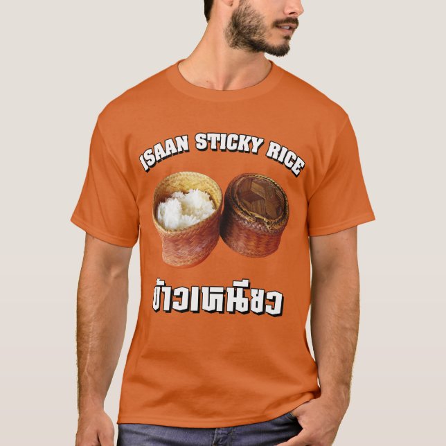 Isaan Sticky Rice [Khao Niao] T-Shirt (Front)