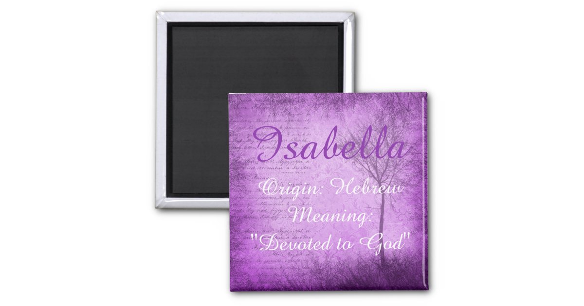 Isabella Name Meaning Magnet Purple Whimsical Tree ...