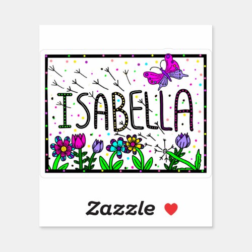 Isabella _ The Name Isabella Whimsical Drawing Sticker