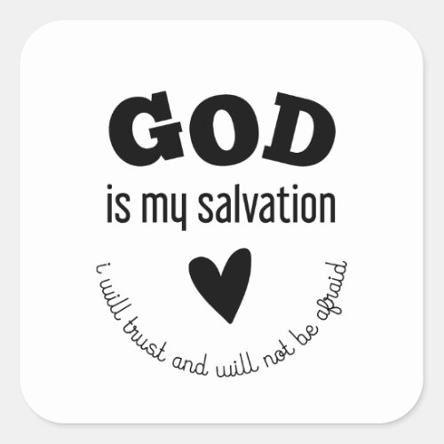  Isaiah 122 God is My Salvation  Sticker