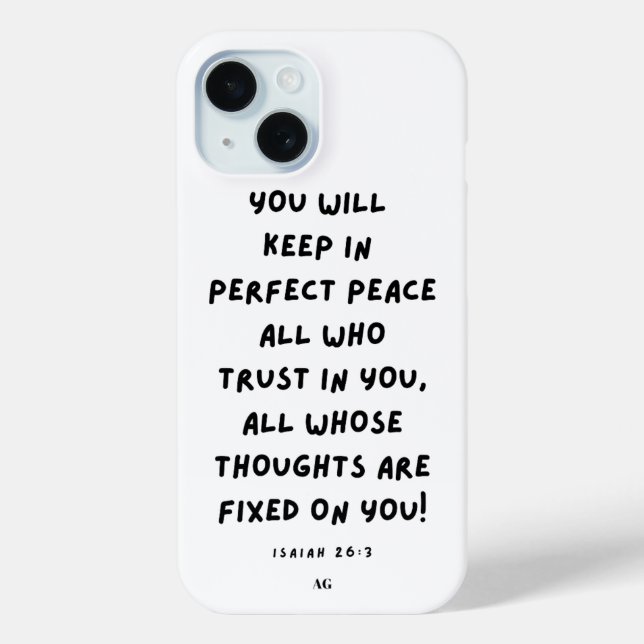 Isaiah 26:3 Iphone 15 Case (Back)