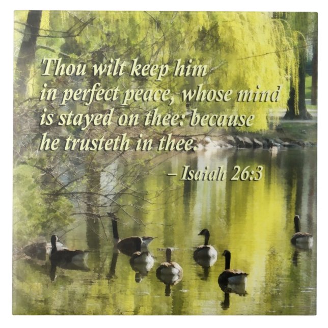 Isaiah 26-3 Thou wilt keep him in perfect peace Ceramic Tile (Front)