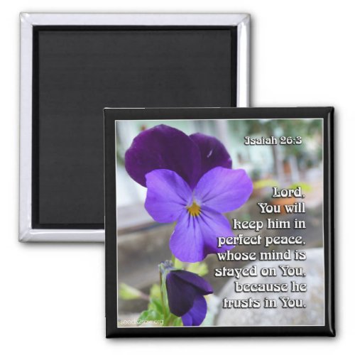 Isaiah 26v3 _ Perfect Peace _ Flower Magnet