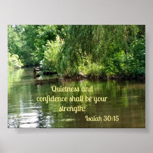 Isaiah 3015 Quietness and confidence shall be  Poster