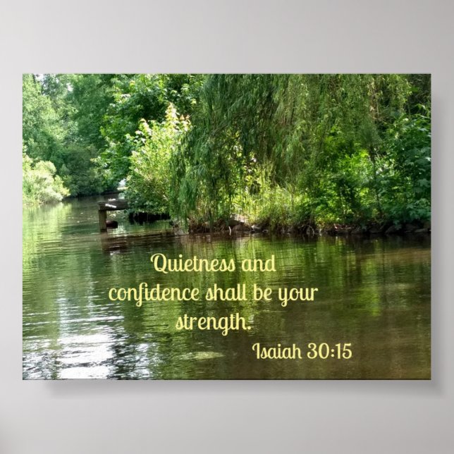 Isaiah 30:15 Quietness and confidence shall be  Poster (Front)