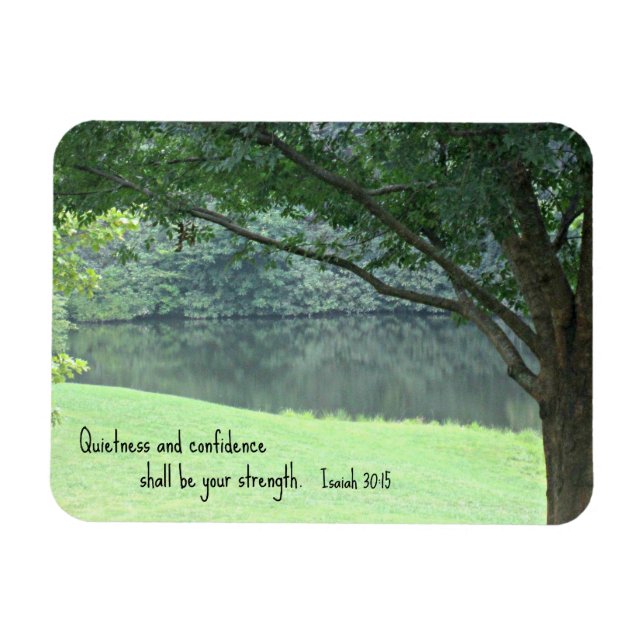 Isaiah 30:15 Quietness and confidence shall.... Magnet (Horizontal)