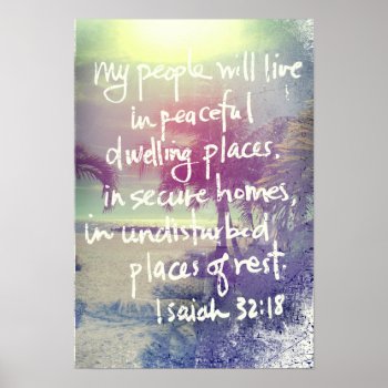 Isaiah 32:18 Poster by ParadiseCity at Zazzle