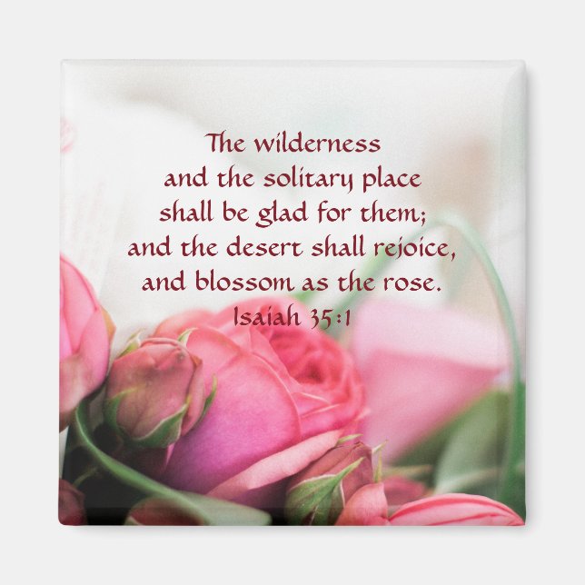 Isaiah 35:1 - the desert shall rejoice and blossom magnet (Front)