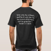 ISAIAH 3:11 T-Shirt (Back)