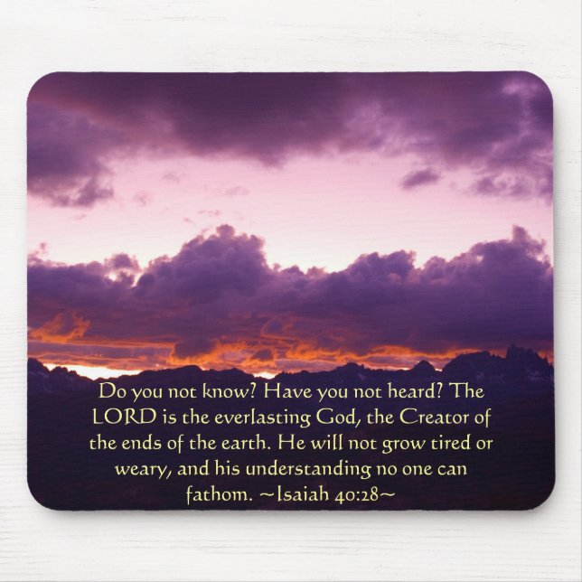 Isaiah 40:28 Sierra Sunset Mousepad (Front)