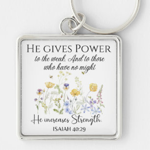 Isaiah 40:29 He gives power Wildflowers Scripture Keychain