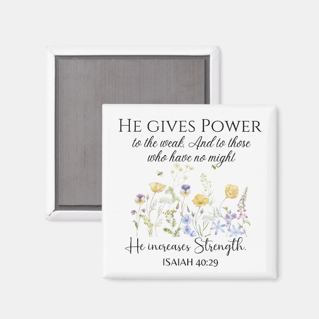 Isaiah 40:29 He gives power Wildflowers Scripture Magnet (Front/Back)
