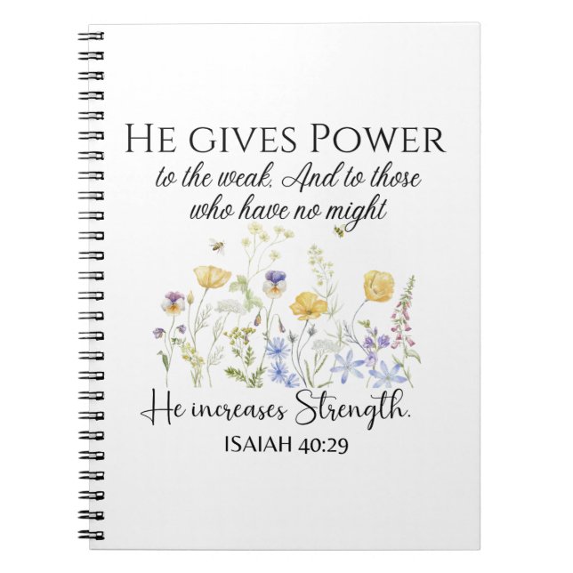 Isaiah 40:29 He gives power Wildflowers Scripture Notebook (Front)