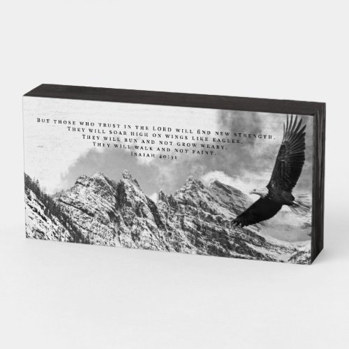Isaiah 4031 Black White Mountains Soaring Eagle Wooden Box Sign