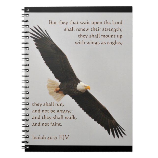 Isaiah 40:31 But they that wait upon the Lord Notebook (Front)