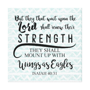 Isaiah 40 31 Posters & Photo Prints | Zazzle