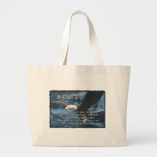 ISAIAH 40:31  Mount up with wings as EAGLES Large Tote Bag (Front)