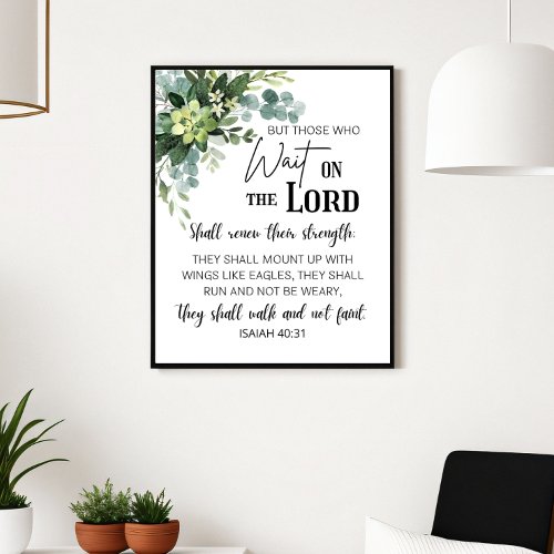 Isaiah 4031 Mount up with Wings Bible Scripture Poster