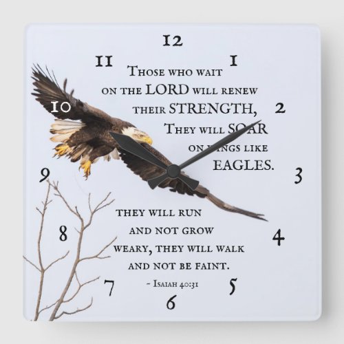 Isaiah 4031 Those who wait on the Lord Bible Square Wall Clock