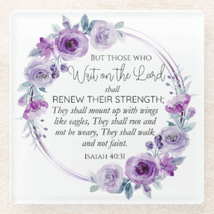 Isaiah 40:31 Those who Wait on the Lord Floral Glass Coaster