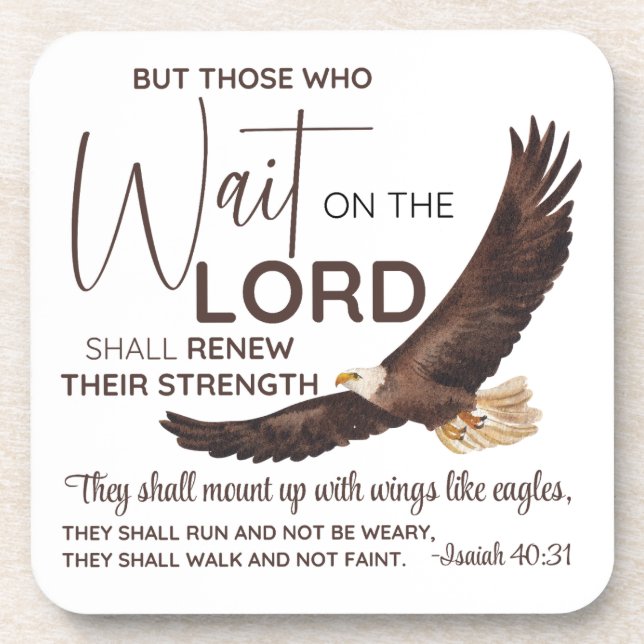 Isaiah 40:31 Those who Wait on the Lord Scripture Beverage Coaster (Front)