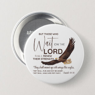 Isaiah 40:31 Those who Wait on the Lord Scripture Button