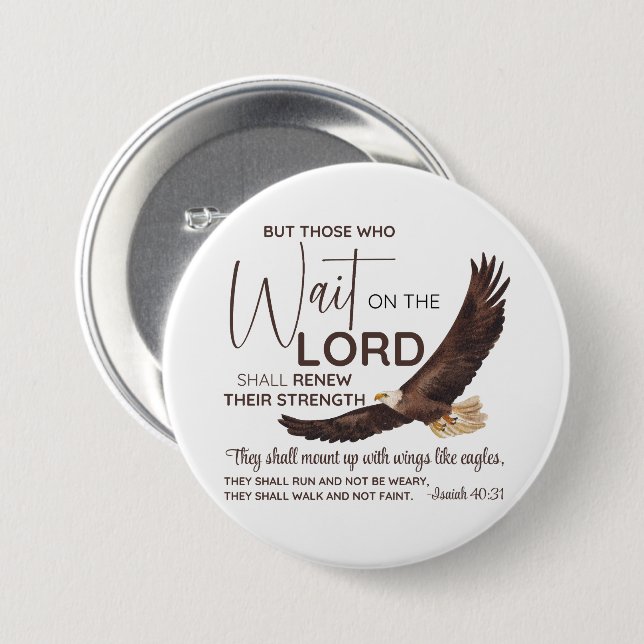 Isaiah 40:31 Those who Wait on the Lord Scripture Button (Front & Back)