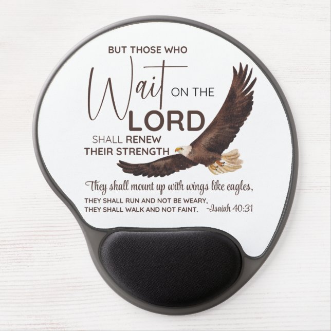 Isaiah 40:31 Those who Wait on the Lord Scripture Gel Mouse Pad (Front)