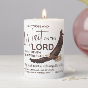 Isaiah 40:31 Those who Wait on the Lord Scripture Pillar Candle