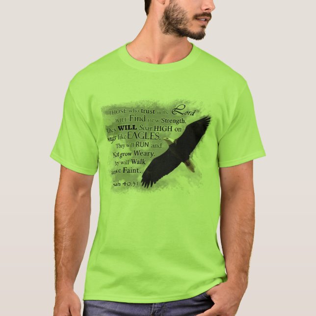 Isaiah 40:31 Wings like eagles T-Shirt (Front)