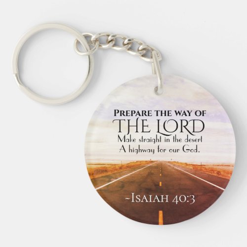 Isaiah 403 Prepare the way of the Lord Bible Keychain