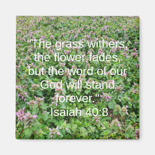 Isaiah 40:8 Biblical Flower Magnet