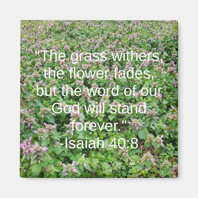 Isaiah 40:8 Biblical Flower Magnet (Front)