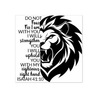 Isaiah 41:10 Be not Afraid Lion Rubber Stamp